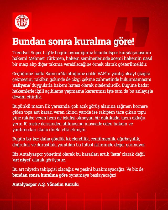 Antalyaspor, İstanbulspor maçındaki hakem kararlarını eleştirdi.