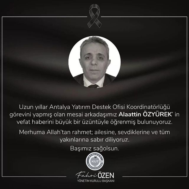 Antalya'nın tanınmış isimlerinden Alaattin Özyürek vefat etti.