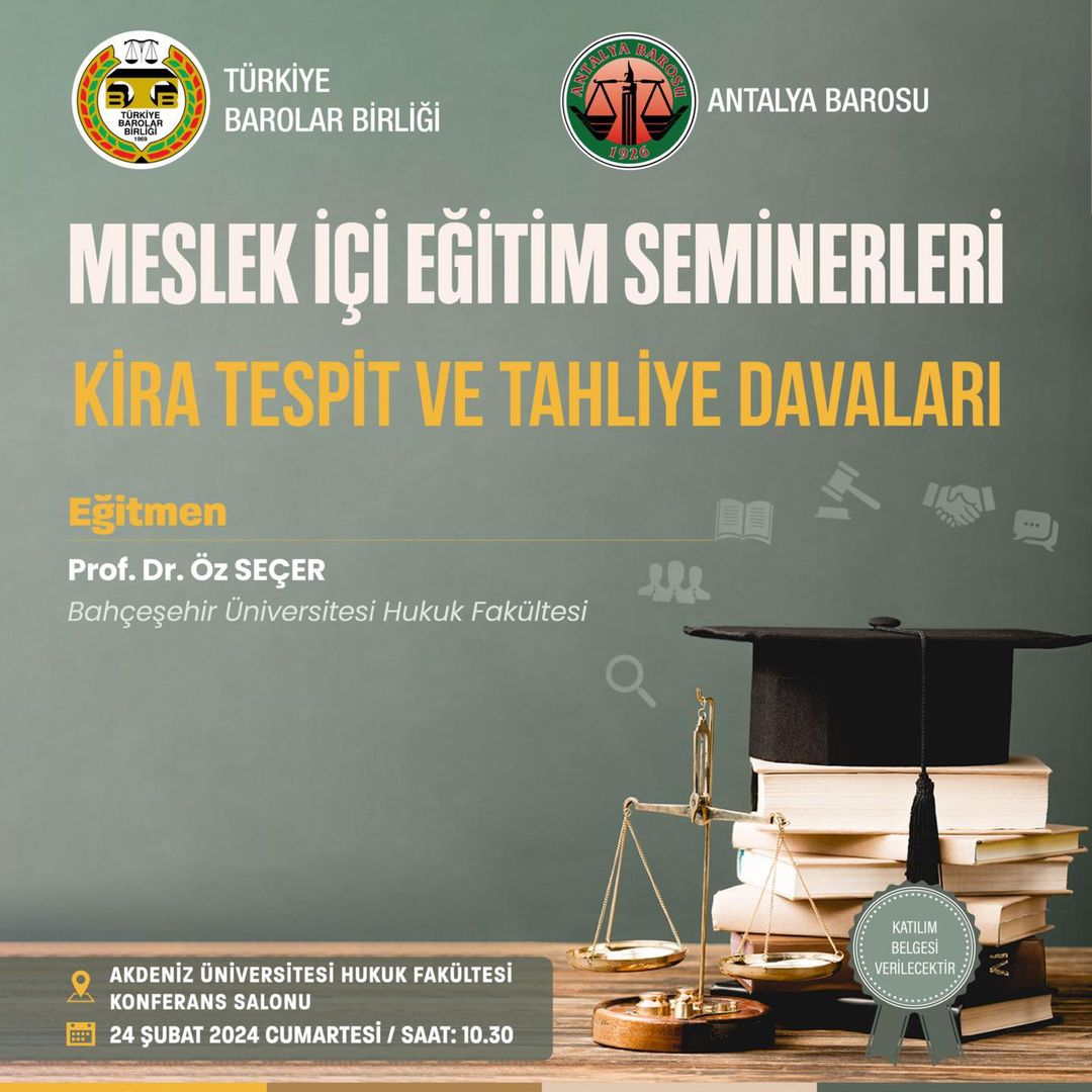 Antalya Barosu, Meslek İçi Eğitim Seminerleriyle Avukatları Kira Davalarında Güncel Bilgilerle Buluşturuyor